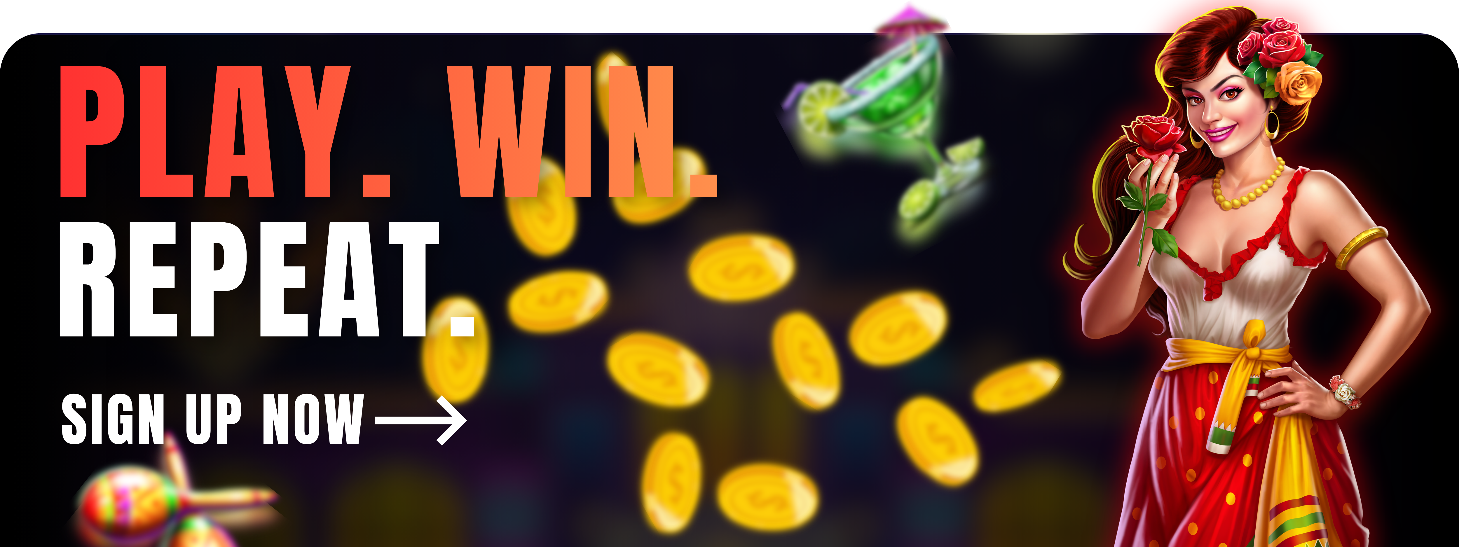 Play. Win. Repeat. - Sign Up Now